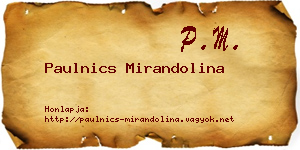 Paulnics Mirandolina névjegykártya